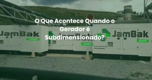 O-que-acontece-quando-o-gerador-e-subdimensionado.
